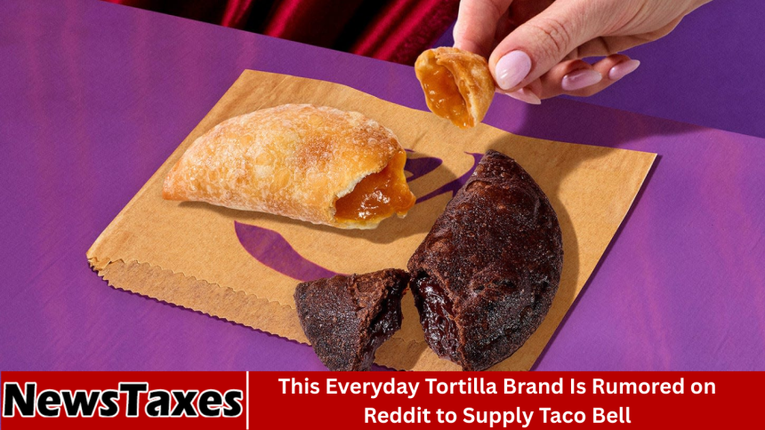 This Everyday Tortilla Brand Is Rumored on Reddit to Supply Taco Bell