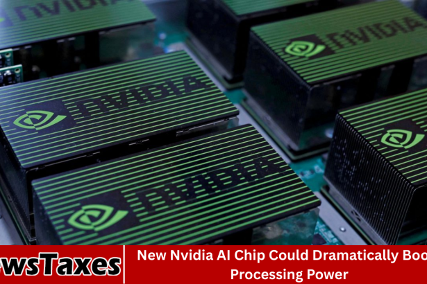 New Nvidia AI Chip Could Dramatically Boost Processing Power